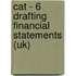 Cat - 6 Drafting Financial Statements (Uk)