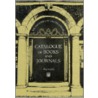 Catalogue Of Books And Journals, 1891-1965 door University Of Chicago Press