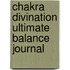 Chakra Divination Ultimate Balance Journal