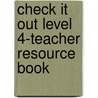 Check It Out Level 4-Teacher Resource Book door Milada