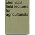 Chemical Field Lectures For Agriculturists