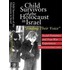 Child Survivors Of The Holocaust In Israel