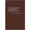 Chinese Conflict Management And Resolution door Guo-Ming Chen