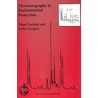 Chromatography In Environmental Protection door Tibor Cserhati
