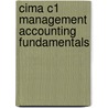Cima C1 Management Accounting Fundamentals door Bpp Professional Education