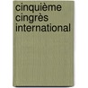 Cinquième Cingrès International by Alfred Manes