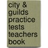 City & Guilds Practice Tests Teachers Book