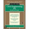 Civil Engineering Pe All-in-one Exam Guide by Indranil Goswami