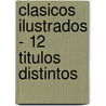 Clasicos Ilustrados - 12 Titulos Distintos door Susaeta