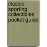 Classic Sporting Collectibles Pocket Guide door Blue Book Publications