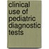Clinical Use Of Pediatric Diagnostic Tests