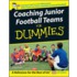 Coaching Junior Football Teams For Dummies