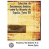 Colección De Documentos Inéditos Para La by . Anonymous