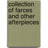 Collection of Farces and Other Afterpieces by Elizabeth Inchnbald