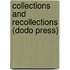 Collections And Recollections (Dodo Press)