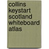 Collins Keystart Scotland Whiteboard Atlas door Terry Jewson