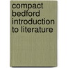 Compact Bedford Introduction to Literature door Michael Meyer