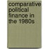 Comparative Political Finance In The 1980s