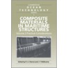 Composite Materials in Maritime Structures door Onbekend