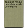 Comptes-Rendus Des Séances Du 2e Congrès door Louis Schnyder