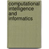 Computational Intelligence And Informatics door Onbekend