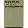 Computational Methods For Counterterrorism door S. Argamon