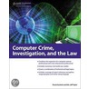 Computer Crime, Investigation, and the Law by Jeff Taylor