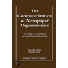 Computerization Of Newspaper Organizations door Nancy M. Carter