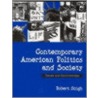 Contemporary American Politics And Society door Robert Singh