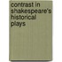 Contrast In Shakespeare's Historical Plays