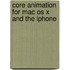 Core Animation For Mac Os X And The Iphone