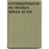 Correspondance De Fénelon: Lettres Et Mé