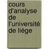 Cours D'Analyse De L'Université De Liége door Eug�Ne Charles Catalan