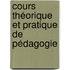 Cours Théorique Et Pratique De Pédagogie
