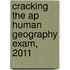 Cracking The Ap Human Geography Exam, 2011