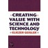 Creating Value With Science And Technology