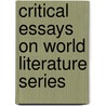 Critical Essays on World Literature Series door Peter Petro
