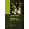 Critical Thinking Education And Assessment door Leo Groarke