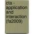 Cta - Application And Interaction (Fa2009)
