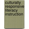 Culturally Responsive Literacy Instruction by Unknown