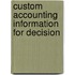 Custom Accounting Information For Decision