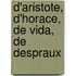 D'Aristote, D'Horace, de Vida, de Despraux