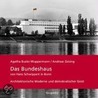 Das Bundeshaus von Hans Schwippert in Bonn by Agatha Buslei-Wuppermann