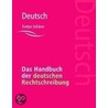 Das Handbuch der deutschen Rechtschreibung by Evelyn Schärer