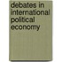 Debates In International Political Economy