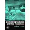 Deductive Databases and Their Applications door Robert M. Colomb