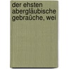 Der Ehsten Abergläubische Gebraüche, Wei door Johann Wolfgang Boecler