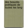 Des Beautés Poétiques De Toutes Les Lang door Antonio Scoppa