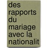 Des Rapports Du Mariage Avec La Nationalit door Albert Cauw�S