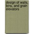 Design of Walls, Bins, and Grain Elevators